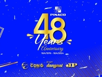 PINACO: Tự hào hành trình 48 năm lan tỏa nguồn năng lượng